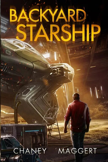 Backyard Starship - Paperback