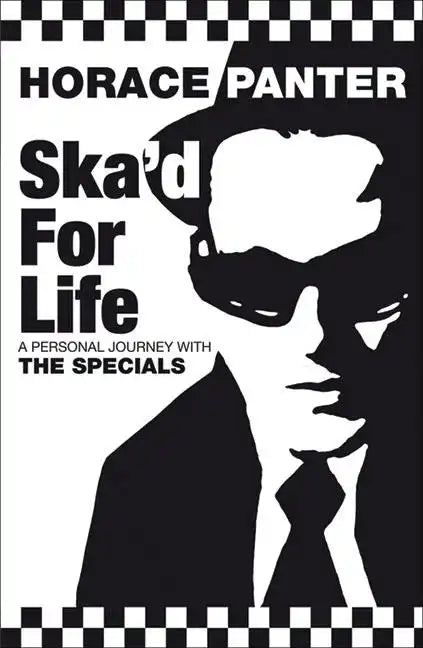 Ska'd for Life: A Personal Journey with The Specials - Paperback