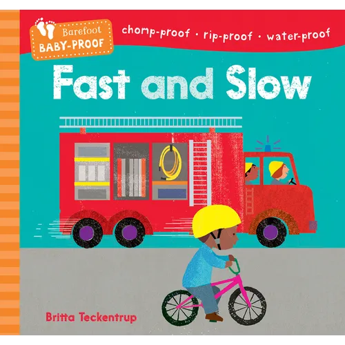 Barefoot Baby-Proof: Fast and Slow - Paperback