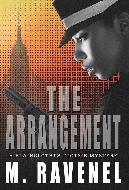 The Arrangement: A Plainclothes Tootsie Mystery - Hardcover