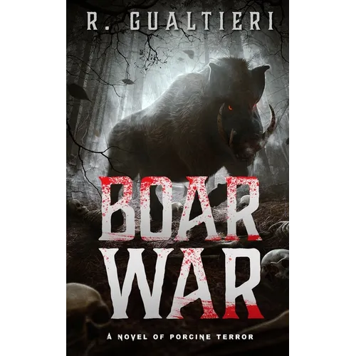 Boar War: A Cryptid Thriller - Paperback