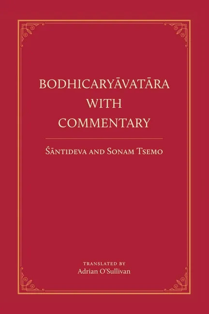 Bodhicaryavatara With Commentary - Paperback