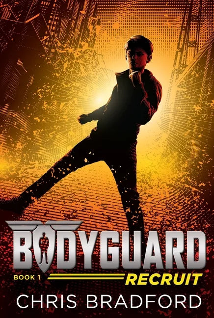 Bodyguard: Recruit (Book 1) - Paperback