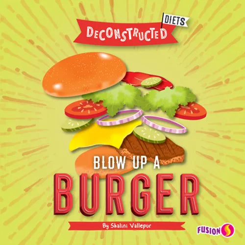 Blow Up a Burger - Library Binding