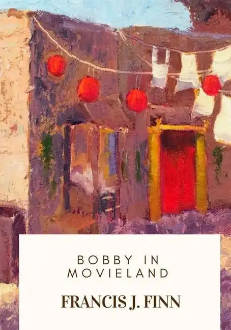 Bobby in Movieland - Paperback