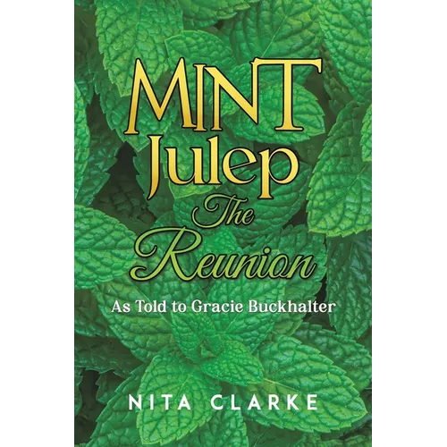 Mint Julep: The Reunion - Paperback