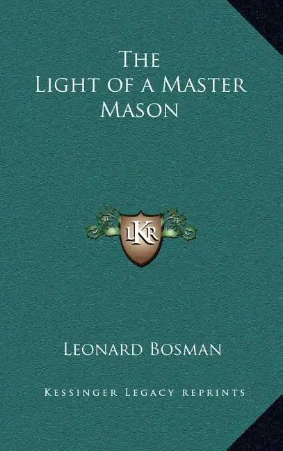 The Light of a Master Mason - Hardcover