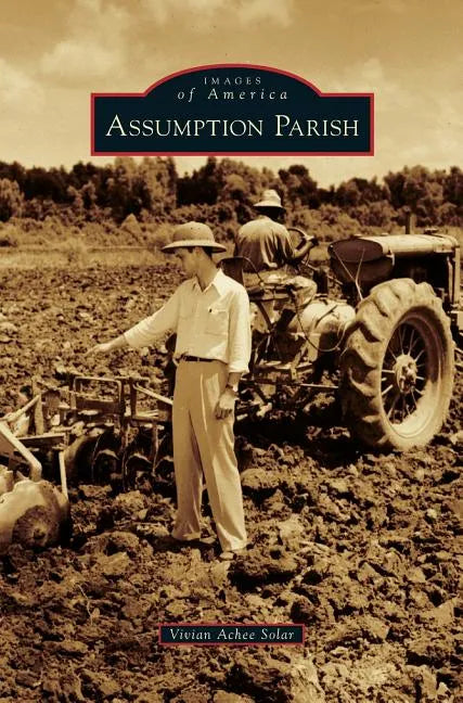 Assumption Parish - Hardcover