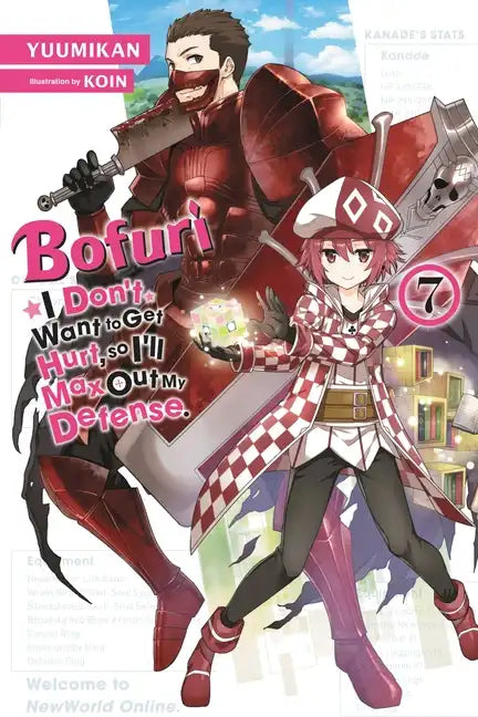 Bofuri: I Don't Want to Get Hurt, So I'll Max Out My Defense., Vol. 7 (Light Novel): Volume 7 - Paperback