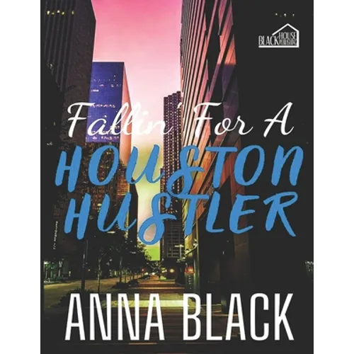 Fallin' For A Houston Hustler - Paperback