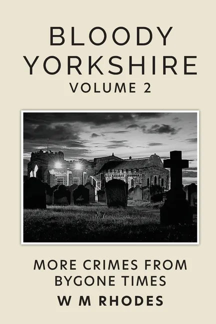 Bloody Yorkshire Volume 2 - Paperback