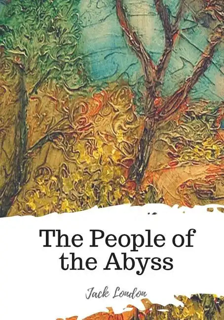 The People of the Abyss - Paperback