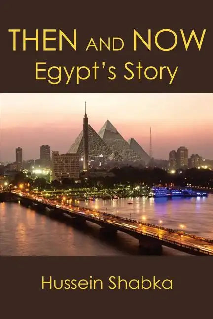 Then and Now: Egypt's Story - Paperback