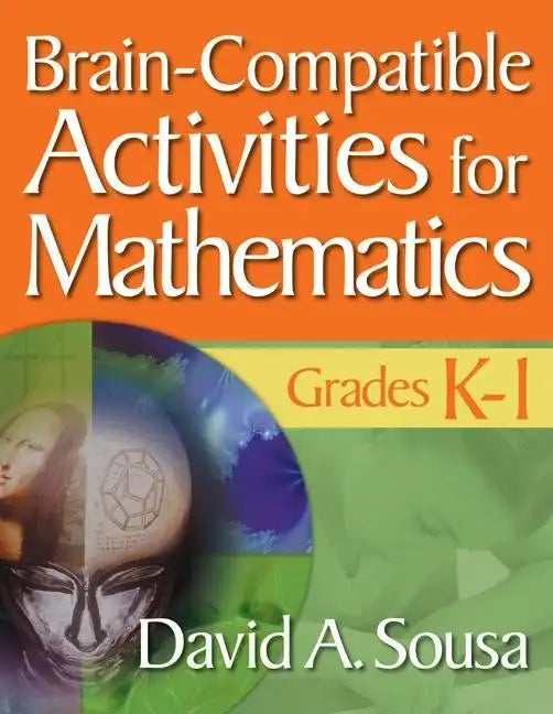 Brain-Compatible Activities for Mathematics, Grades K-1 - Paperback