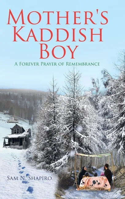 Mother's Kaddish Boy - Hardcover