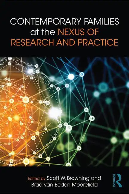 Contemporary Families at the Nexus of Research and Practice - Paperback