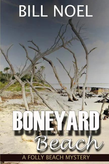 Boneyard Beach: A Folly Beach Mystery - Paperback