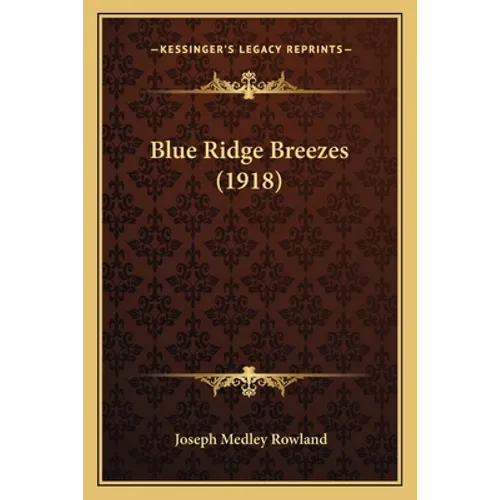 Blue Ridge Breezes (1918) - Paperback
