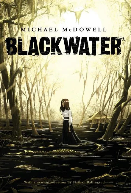 Blackwater: The Complete Saga - Hardcover