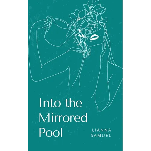 Into the Mirrored Pool - Paperback