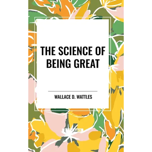 The Science of Being Great - Hardcover