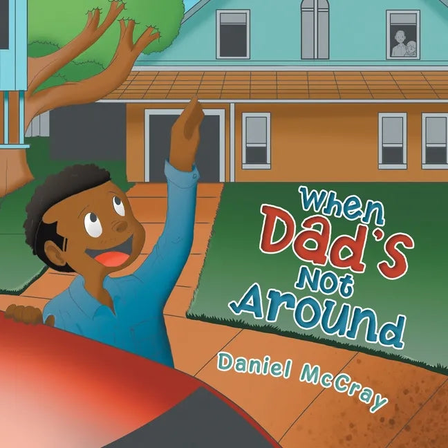 When Dad's Not Around - Paperback