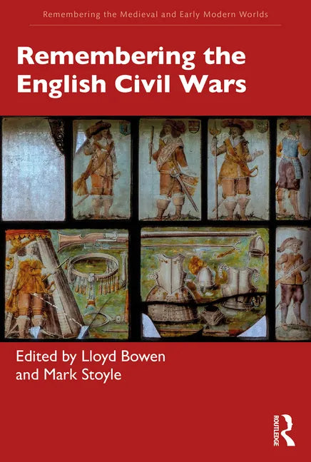 Remembering the English Civil Wars - Paperback