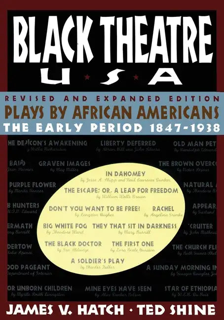 Black Theatre USA Revised and Expanded Edition, Volume 1 of a 2 Volume Set: Plays by African Americans from 1847 to 1938 - Paperback