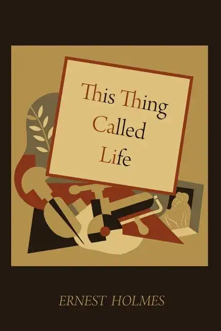 This Thing Called Life - Paperback