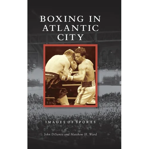 Boxing in Atlantic City - Hardcover