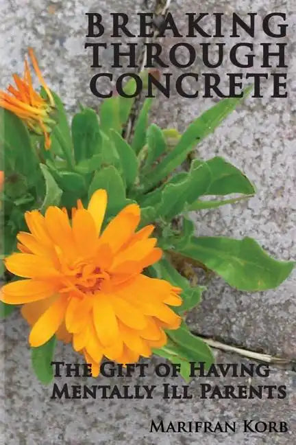 Breaking Through Concrete - Paperback