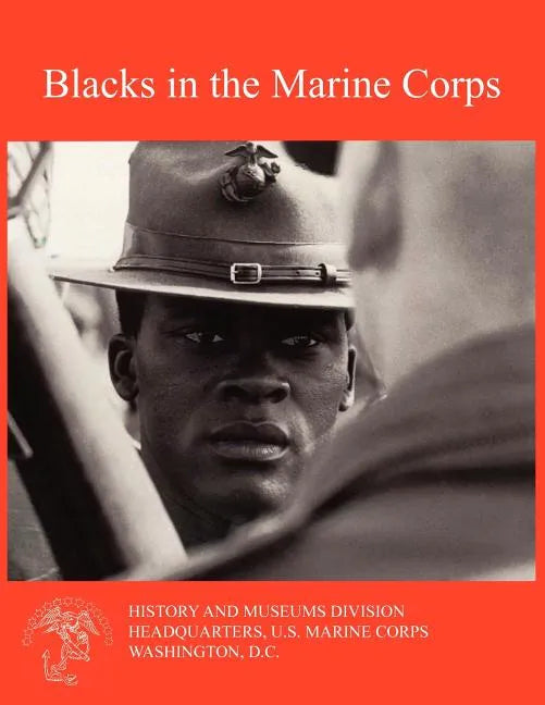 Blacks in the Marine Corps - Paperback