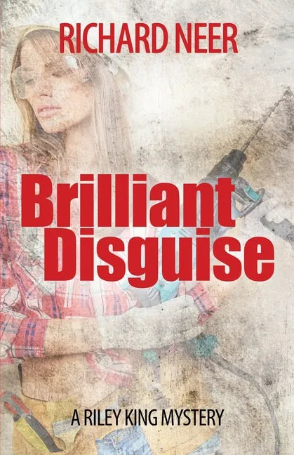 Brilliant Disguise: A Riley King Mystery - Paperback