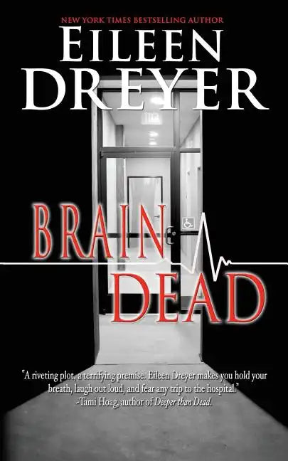Brain Dead: Medical Thriller - Paperback