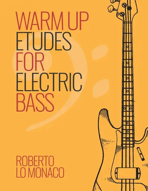 Warm Up Etudes for Electric Bass - Paperback