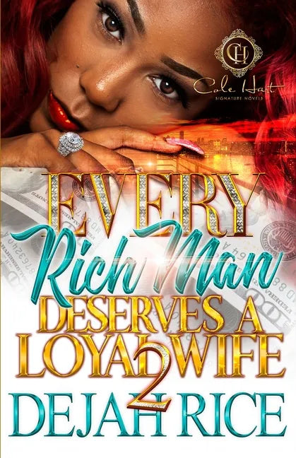 Every Rich Man Deserves A Loyal Wife 2 - Paperback