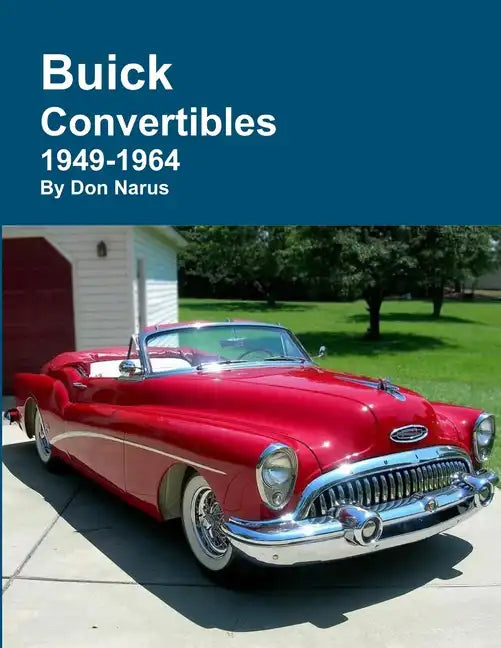 Buick Convertibles 1949-1964 - Paperback