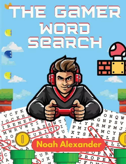 The Gamer Word Search: Large Print 8.5x11 with 100 puzzles - Paperback