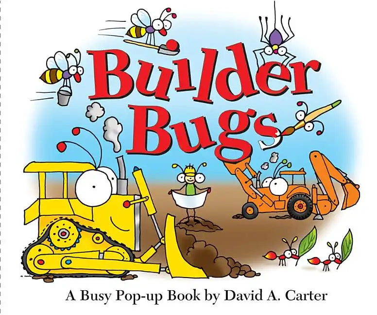 Builder Bugs: A Busy Pop-Up Book - Hardcover
