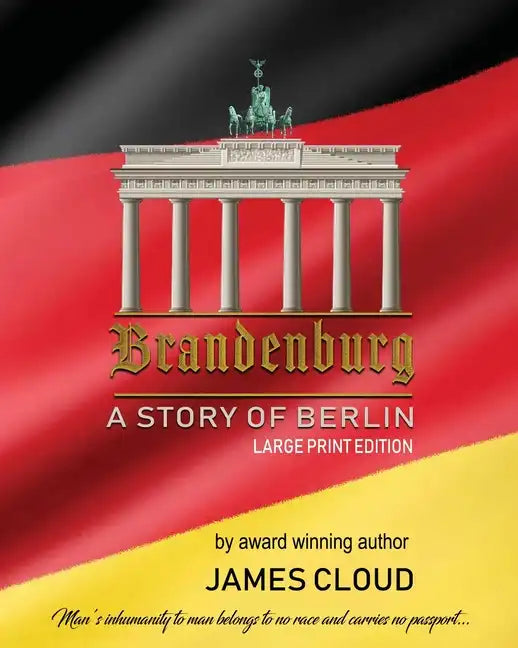 Brandenburg: A Story of Berlin - Large Print Edition - Paperback