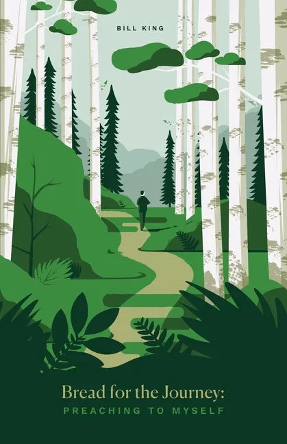 Bread for the Journey: Preaching to myself - Paperback