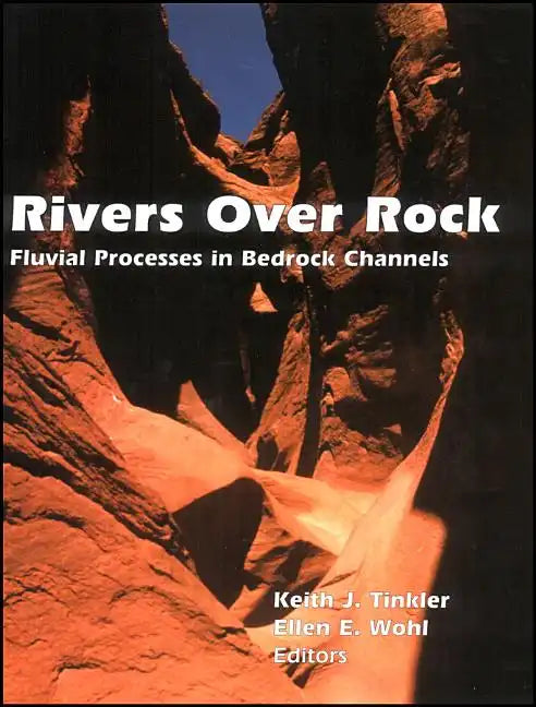 Rivers Over Rock - Hardcover