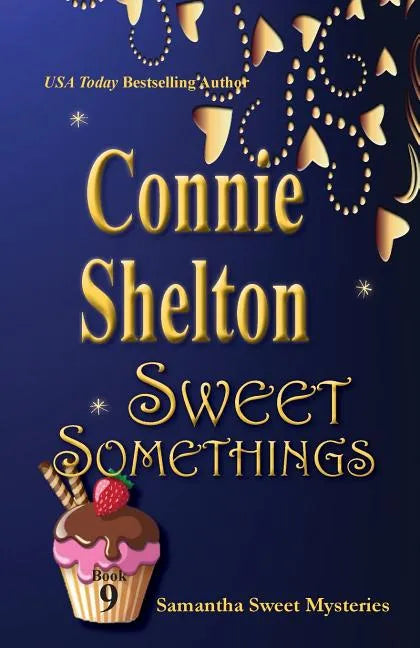 Sweet Somethings: Samantha Sweet Mysteries, Book 9 - Paperback