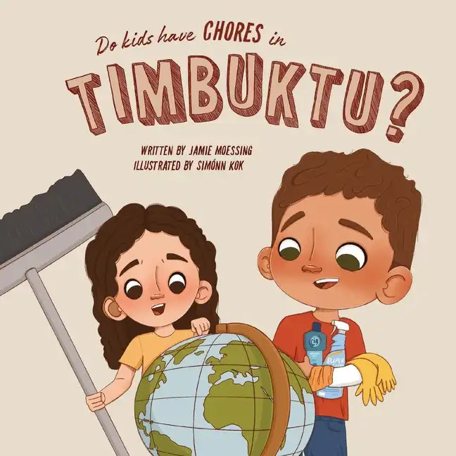 Do Kids Have Chores in Timbuktu? - Paperback