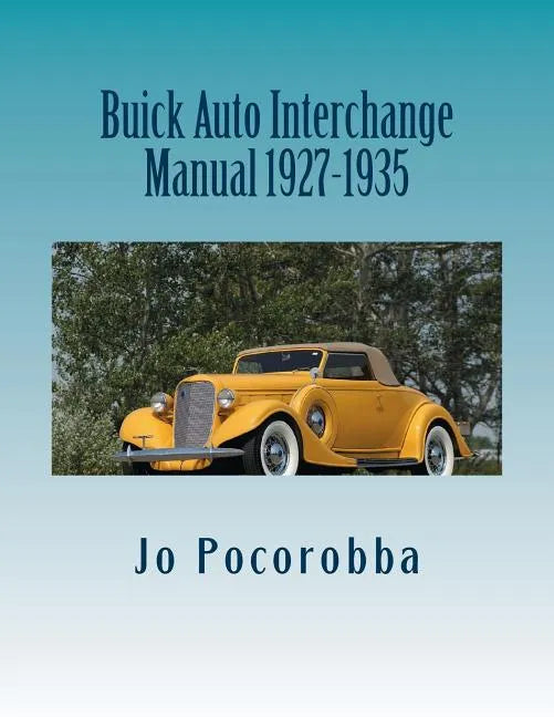 Buick Auto Interchange Manual 1927-1935 - Paperback