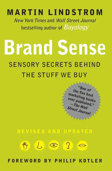 Brand Sense: Sensory Secrets Behind the Stuff We Buy - Paperback