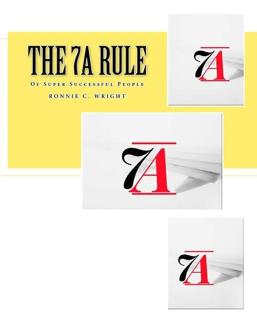 The 7A Rule: Of Super Successful People - Paperback