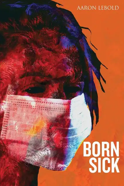Born Sick - Paperback