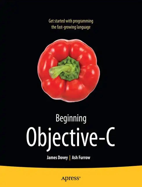 Beginning Objective C - Paperback