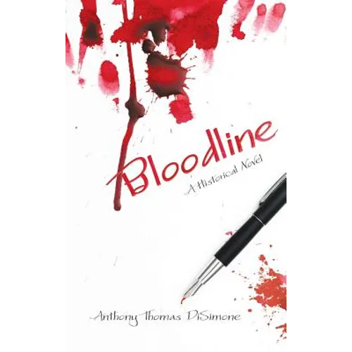 Bloodline: A Historical Novel - Hardcover